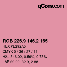 カラーコード: RGB 226.9 146.2 165 | qconv.com