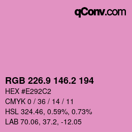 カラーコード: RGB 226.9 146.2 194 | qconv.com