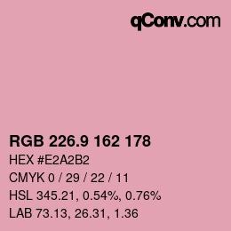 カラーコード: RGB 226.9 162 178 | qconv.com