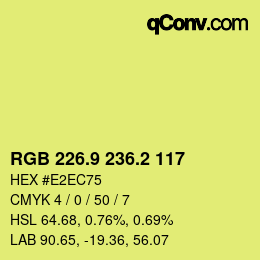 カラーコード: RGB 226.9 236.2 117 | qconv.com