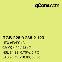 カラーコード: RGB 226.9 236.2 123 | qconv.com