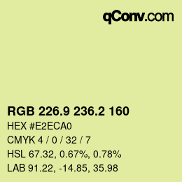 Color code: RGB 226.9 236.2 160 | qconv.com