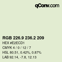 Color code: RGB 226.9 236.2 209 | qconv.com