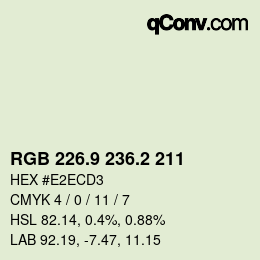 カラーコード: RGB 226.9 236.2 211 | qconv.com