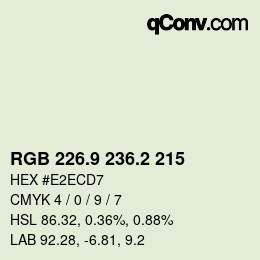 Color code: RGB 226.9 236.2 215 | qconv.com