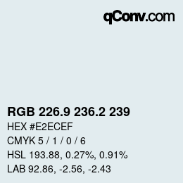 Color code: RGB 226.9 236.2 239 | qconv.com