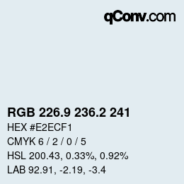 Color code: RGB 226.9 236.2 241 | qconv.com
