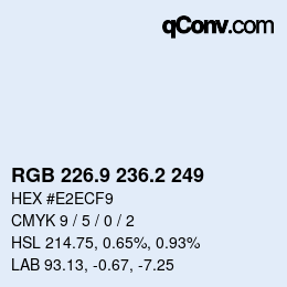 カラーコード: RGB 226.9 236.2 249 | qconv.com