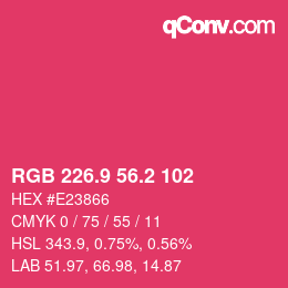 カラーコード: RGB 226.9 56.2 102 | qconv.com