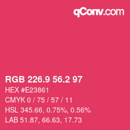 カラーコード: RGB 226.9 56.2 97 | qconv.com