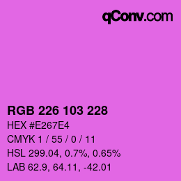 Color code: RGB 226 103 228 | qconv.com