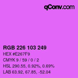 Color code: RGB 226 103 249 | qconv.com