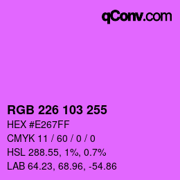Color code: RGB 226 103 255 | qconv.com