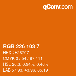 Color code: RGB 226 103 7 | qconv.com