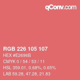 カラーコード: RGB 226 105 107 | qconv.com