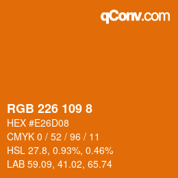 Color code: RGB 226 109 8 | qconv.com