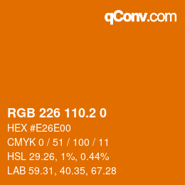 カラーコード: RGB 226 110.2 0 | qconv.com