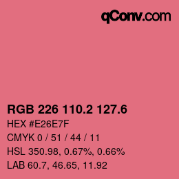カラーコード: RGB 226 110.2 127.6 | qconv.com