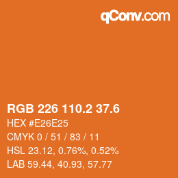 カラーコード: RGB 226 110.2 37.6 | qconv.com