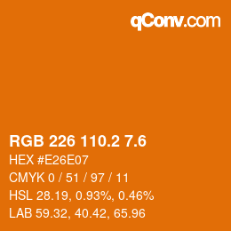 カラーコード: RGB 226 110.2 7.6 | qconv.com