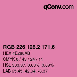 カラーコード: RGB 226 128.2 171.6 | qconv.com