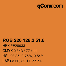 カラーコード: RGB 226 128.2 51.6 | qconv.com