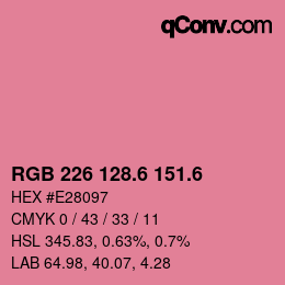 カラーコード: RGB 226 128.6 151.6 | qconv.com