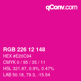 Color code: RGB 226 12 148 | qconv.com