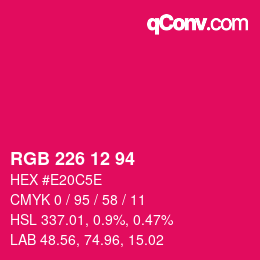 Color code: RGB 226 12 94 | qconv.com
