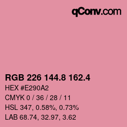 カラーコード: RGB 226 144.8 162.4 | qconv.com