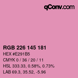 カラーコード: RGB 226 145 181 | qconv.com