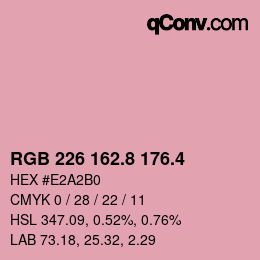 カラーコード: RGB 226 162.8 176.4 | qconv.com