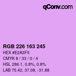 Farbcode: RGB 226 163 245 | qconv.com