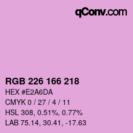 Color code: RGB 226 166 218 | qconv.com