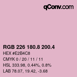 カラーコード: RGB 226 180.8 200.4 | qconv.com