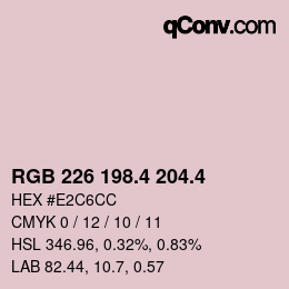 カラーコード: RGB 226 198.4 204.4 | qconv.com
