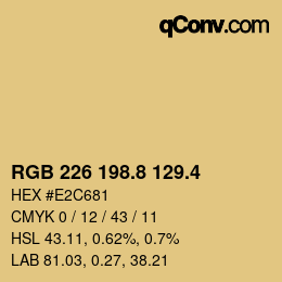 カラーコード: RGB 226 198.8 129.4 | qconv.com