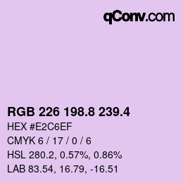カラーコード: RGB 226 198.8 239.4 | qconv.com