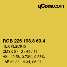 カラーコード: RGB 226 198.8 69.4 | qconv.com