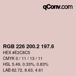 カラーコード: RGB 226 200.2 197.6 | qconv.com