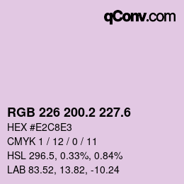 カラーコード: RGB 226 200.2 227.6 | qconv.com