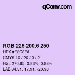 カラーコード: RGB 226 200.6 250 | qconv.com