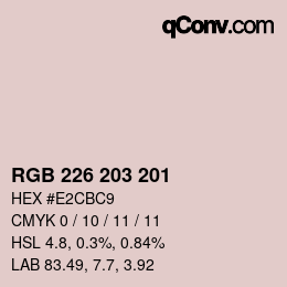 Color code: RGB 226 203 201 | qconv.com