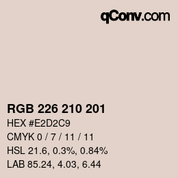 Color code: RGB 226 210 201 | qconv.com