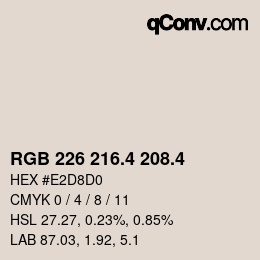 カラーコード: RGB 226 216.4 208.4 | qconv.com