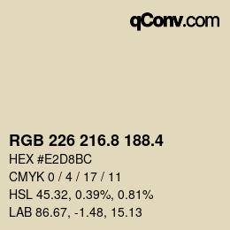 カラーコード: RGB 226 216.8 188.4 | qconv.com
