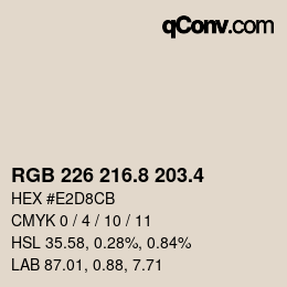 カラーコード: RGB 226 216.8 203.4 | qconv.com