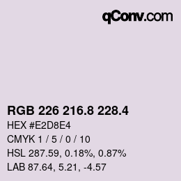 カラーコード: RGB 226 216.8 228.4 | qconv.com