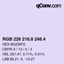 カラーコード: RGB 226 216.8 248.4 | qconv.com