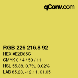 Color code: RGB 226 216.8 92 | qconv.com